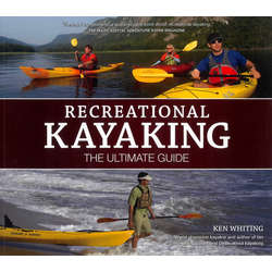 Recreational Kayaking - The Ultimate Guide 
