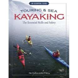 Touring and Sea Kayaking - Essential Skills and Safety Book